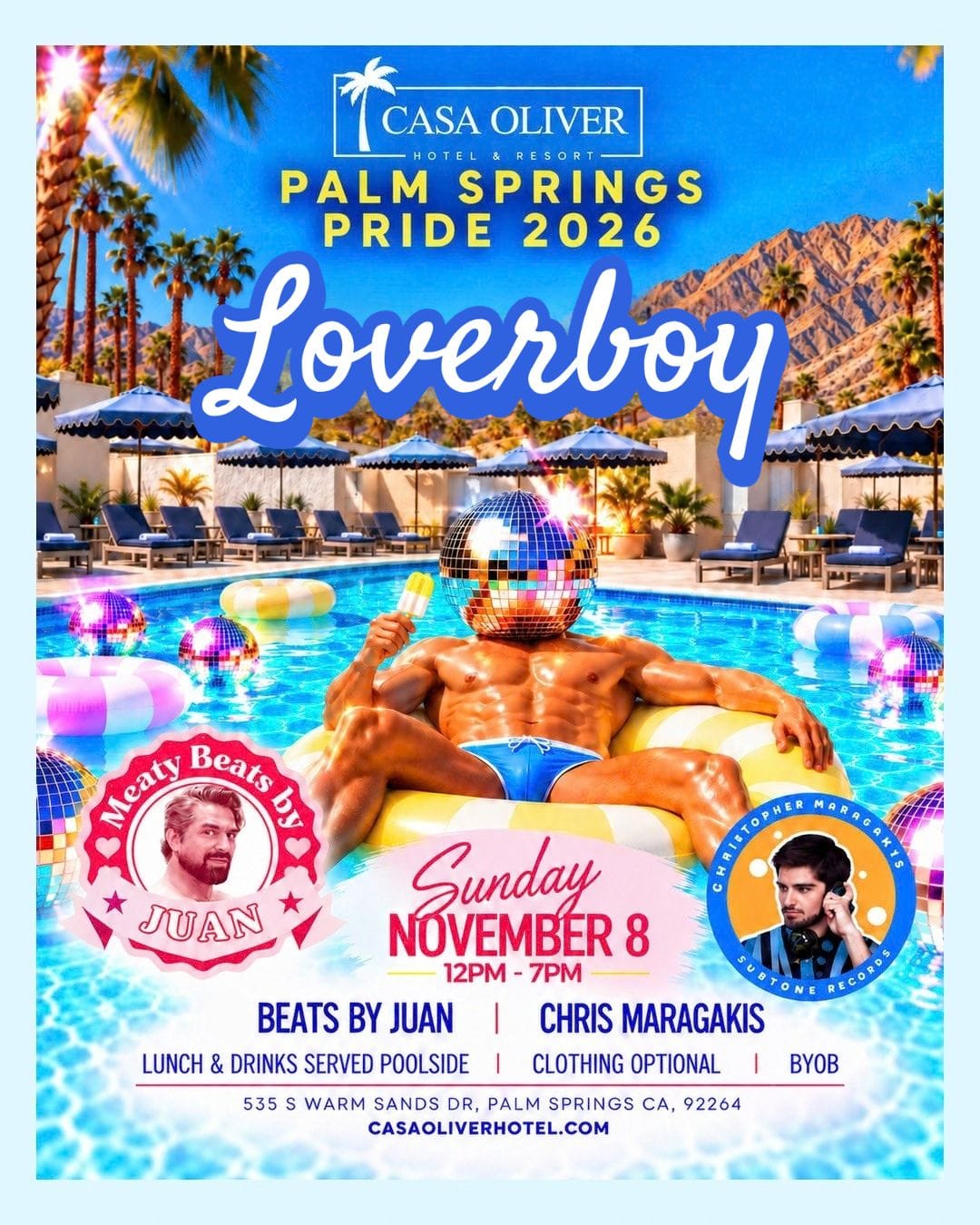 LoverBoy Sunday Pool Party | Pride 2026 Palm Springs Pride 2026 - LoverBoy Sunday Pool Party at Casa Oliver, November 8, 2026, noon–7 PM, with DJs Juan and Chris Maragakis
