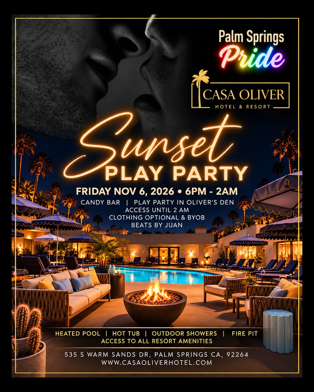 Friday Sunset Play Party | Pride 2026 at Casa Oliver Palm Springs Pride 2026 - Friday Sunset Play Party at Casa Oliver, November 6, 2026, 6 PM–2 AM, with Juan, a Candy Bar and Oliver’s Den